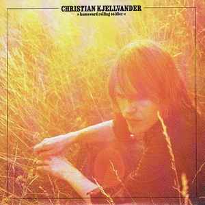Christian Kjellvander - Homeward Rolling Soldier album cover