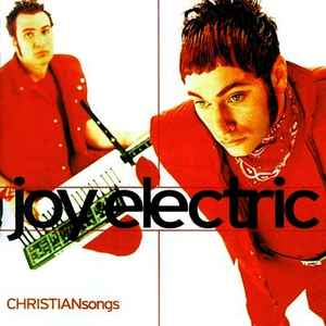 Joy Electric - Christiansongs
