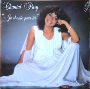 Je Chante Pour Toi - Chantal Pary