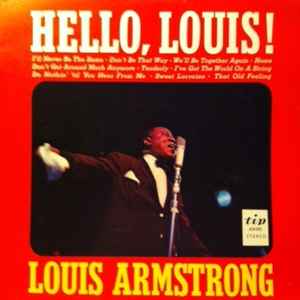 Louis Armstrong - Hello, Louis! album cover