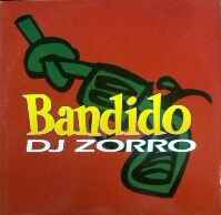 DJ Zorro – Bandido (1995, Vinyl) - Discogs