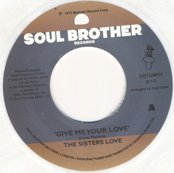 The Sisters Love – Give Me Your Love / Try It, You'll Like It