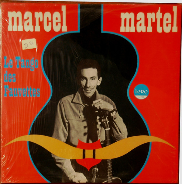 Marcel Martel - Le Tango Des Fauvettes | Lero (L-733) - main