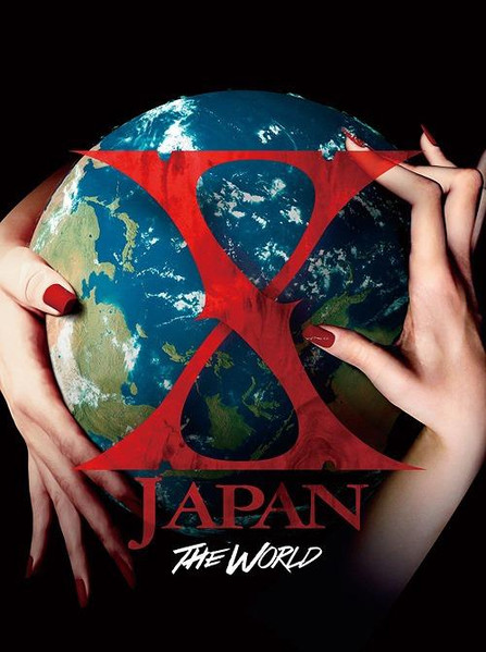 The World ~X Japan 初の全世界ベスト~ | Releases | Discogs