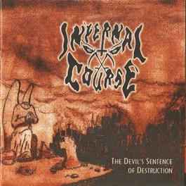 Infernal Course - The Devil's Sentence Of Destruction album cover