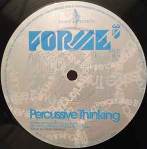 Percussive Thinking - Forme