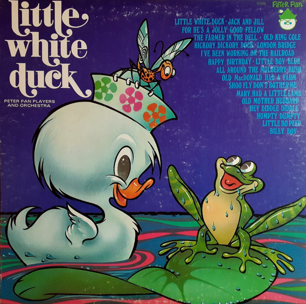 Peter Pan Players And Orchestra – Little White Duck (1970, Vinyl) - Discogs