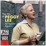 Cover of All Aglow Again - The Hits Of Peggy Lee , 2021-07-02, Vinyl