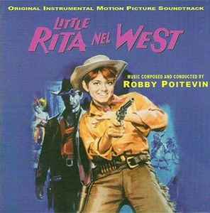 Robby Poitevin - Little Rita Nel West (Original Instrumental Soundtrack) album cover
