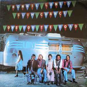 One For The Road - Ronnie Lane's Slim Chance