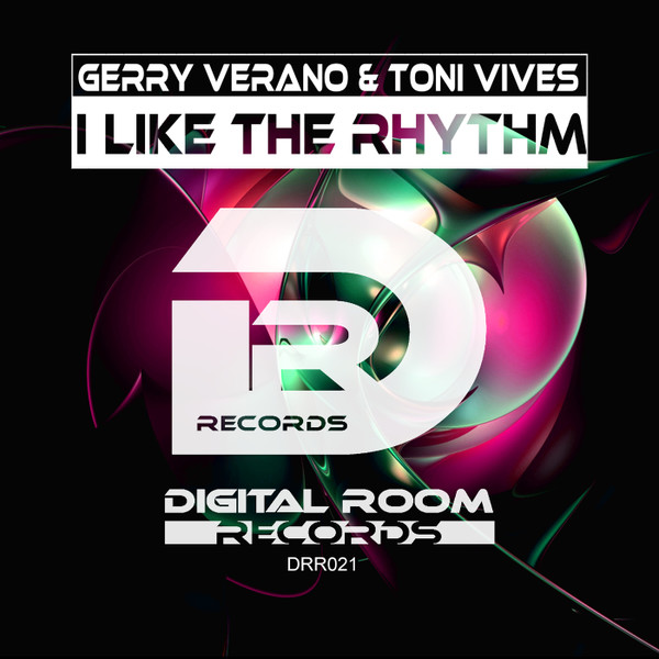 Album herunterladen Gerry Verano, Toni Vives - I Like the Rhythm