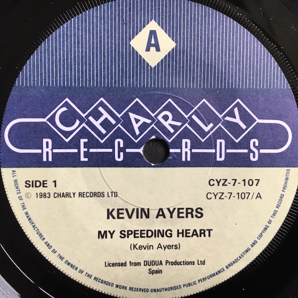 lataa albumi Kevin Ayers - My Speeding Heart Champagne And Valium