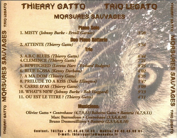 last ned album Thierry Gatto, Trio Legato - Morsures Sauvages