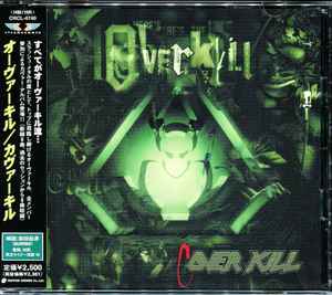 Overkill = オーヴァーキル – Coverkill = カヴァーキル (2000, CD