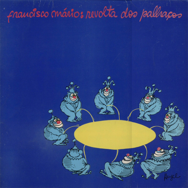 lataa albumi Francisco Mário - Revolta Dos Palhaços