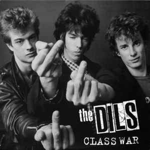 Class War - The Dils