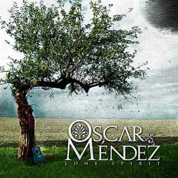 Album herunterladen Oscar Méndez - Lone Spirit