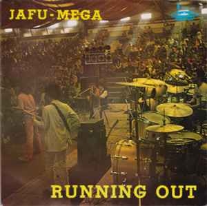 Jáfu'Mega - Running Out / Zugueira