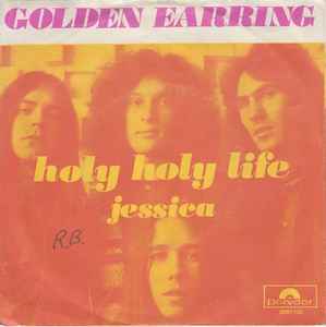 Holy Holy Life - Golden Earring