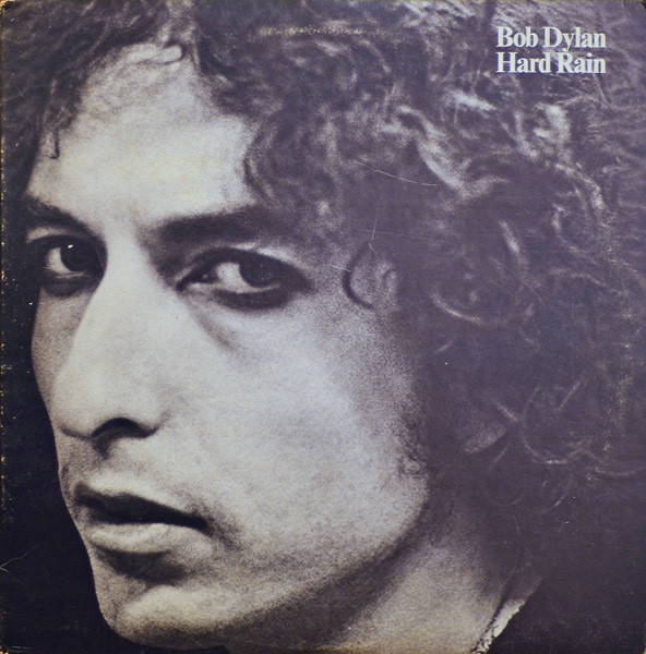 Обложка конверта виниловой пластинки Bob Dylan - Hard Rain