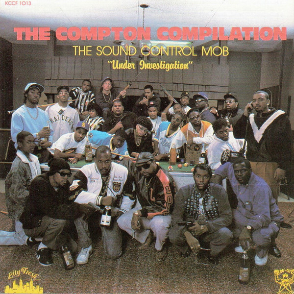 The Compton Compilation - The Sound Control Mob 