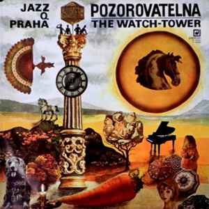 Pozorovatelna (The Watch-Tower) - Jazz Q Praha