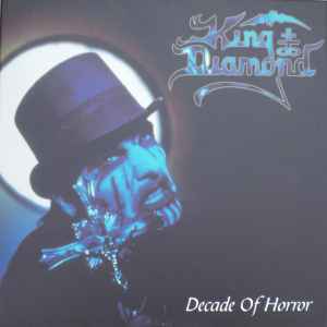 King Diamond - Decade Of Horror