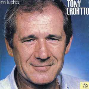 Tony Croatto - Mi Lucha album cover