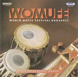 Various - Robert Mandel Presents: WOMUFE - World Music Festival Budapest album cover
