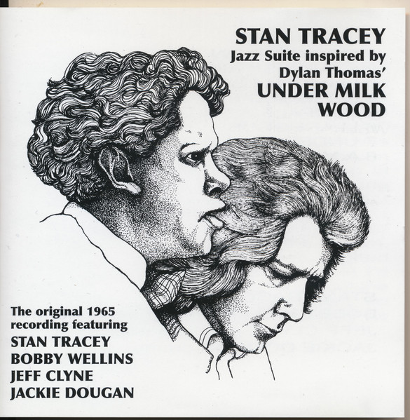The Stan Tracey Quartet - Jazz Suite (Inspired By Dylan Thomas's 