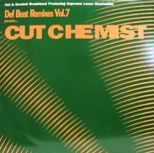 Def Beat Remixes Vol. 7 - Cut Chemist
