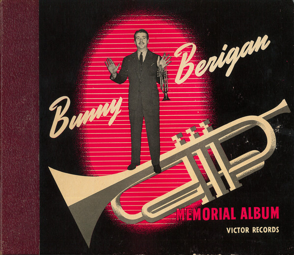 Bunny Berigan And His Orchestra – Bunny Berigan Memorial Album 