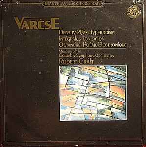 Edgard Varèse - Density 21,5 • Hyperprism • Intégrales • Ionisation • Octandre • Poème Electronique