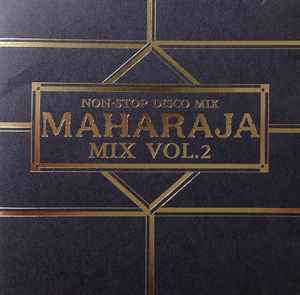 Non-Stop Disco Mix - Maharaja Mix Vol. 2 (1991, CD) - Discogs