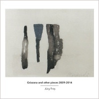 last ned album Download Jürg Frey - Grizzana And Other Pieces 2009 2014 album
