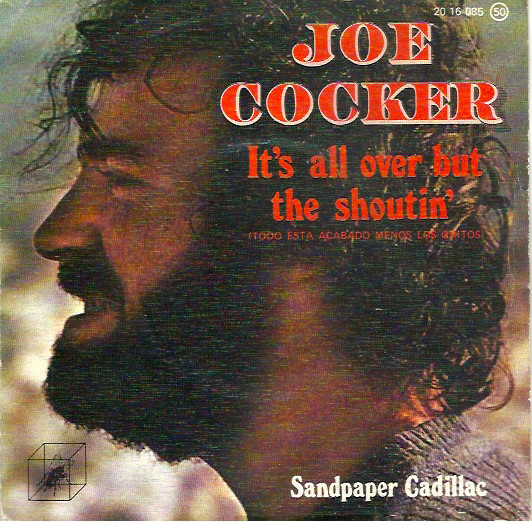 lataa albumi Joe Cocker - Its All Over But The Shoutin