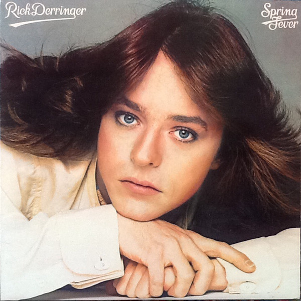 Rick Derringer  Spring Fever 1975 Vinyl - Discogs