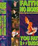 Cover of You Fat B**tards (Live At The Brixton Academy), 1990-08-01, VHS