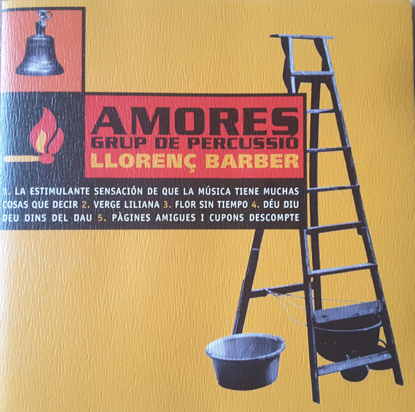 télécharger l'album Amores Grup de Percussió, Llorenç Barber - Amores Grup De Percussió Llorenç Barber
