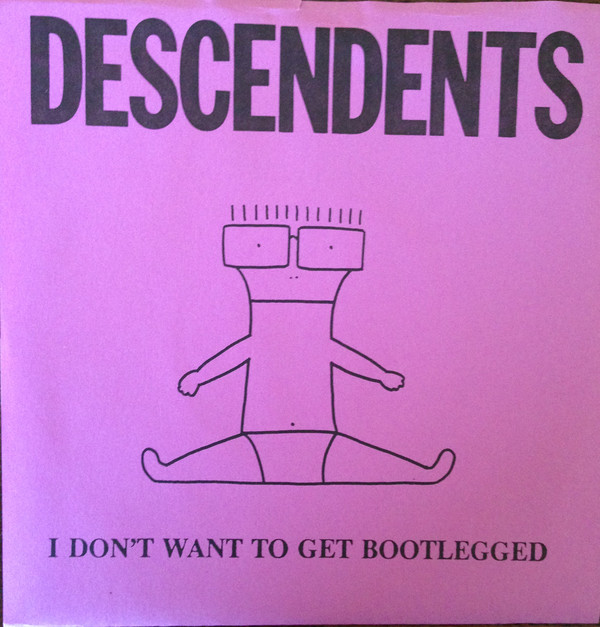 télécharger l'album Descendents - I Dont Want To Get Bootlegged