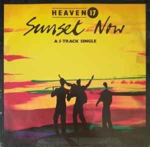 Heaven 17 - Sunset Now album cover