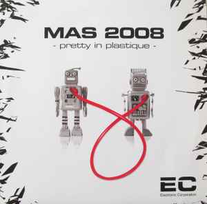MAS 2008 - Pretty In Plastique album cover