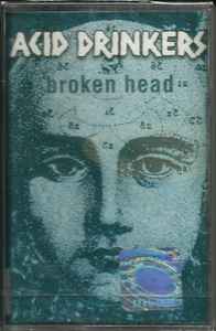 Acid Drinkers - Broken Head album cover