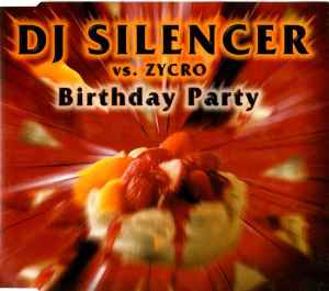 Обложка альбома Birthday Party от DJ Silencer