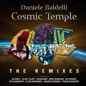 Cosmic Temple (The Remixes) - Daniele Baldelli