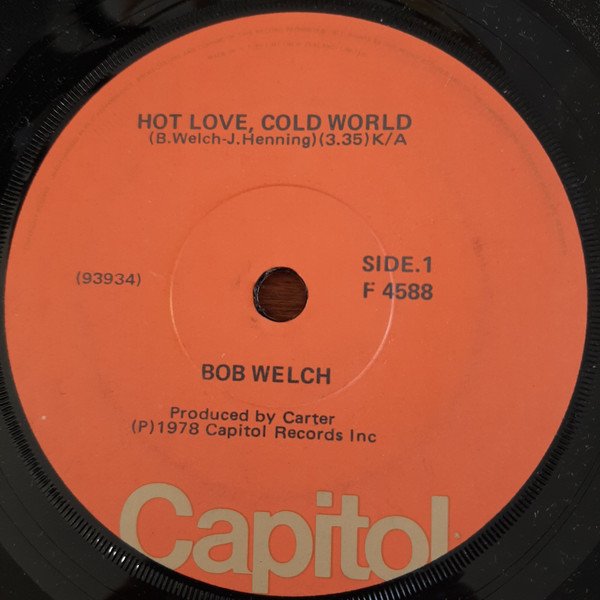 Bob Welch – Hot Love, Cold World (1978, Vinyl) - Discogs