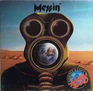 Manfred Mann's Earth Band - Messin' album cover