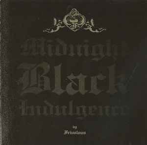 Frivolous - Midnight Black Indulgence Album-Cover