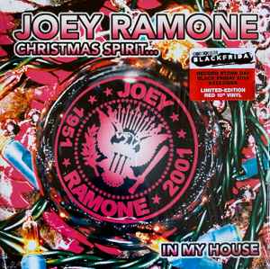 Christmas Spirit... In My House - Joey Ramone