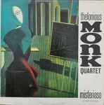 Thelonious Monk Quartet - Misterioso | Releases | Discogs